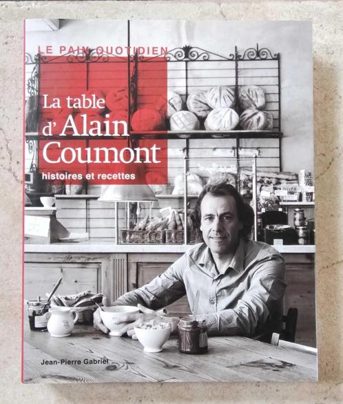 Livre “La table d’Alain Coumont” – Pain Quotidien, Boeken, Kookboeken, Zo goed als nieuw, Ophalen