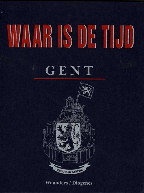 Waar is de tijd - GENT (20 delen in map), Boeken, Geschiedenis | Stad en Regio, Gelezen, Ophalen of Verzenden