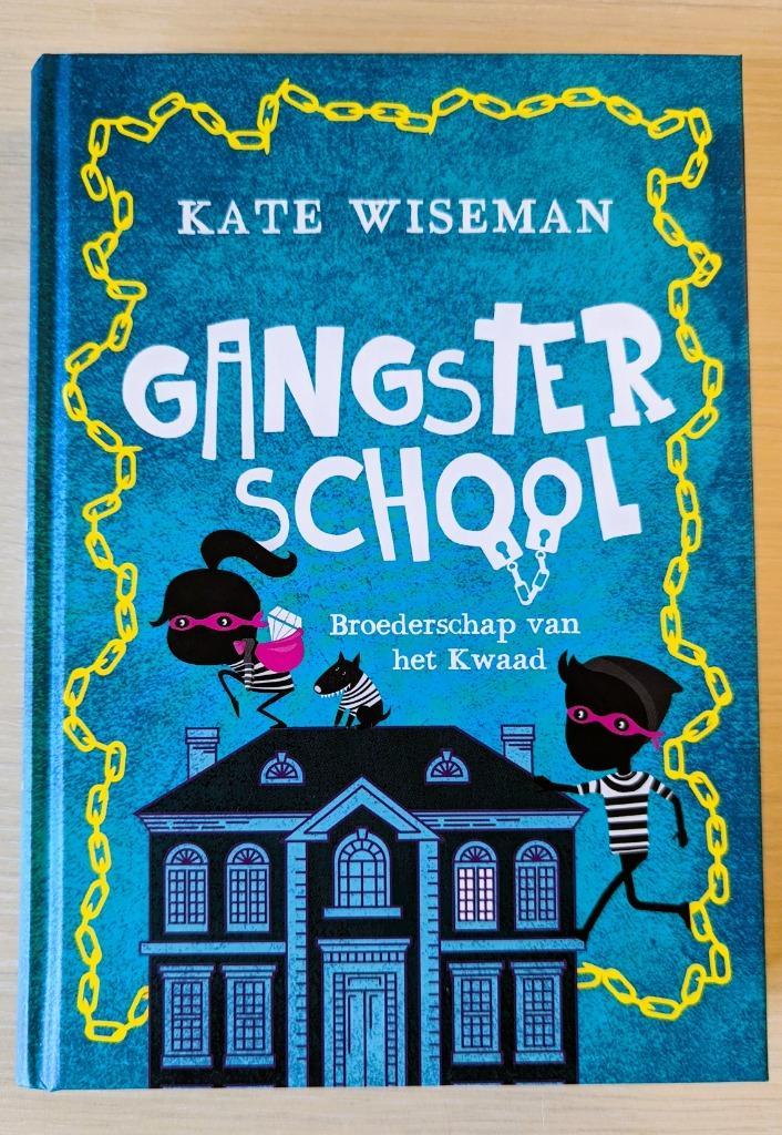 Gangsterschool, Boeken, Kinderboeken | Jeugd | 10 tot 12 jaar, Zo goed als nieuw, Fictie, Ophalen of Verzenden