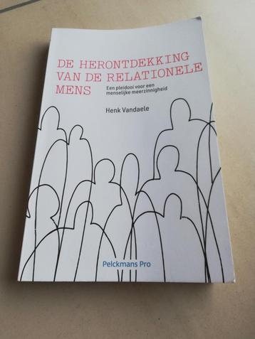 Henk Vandaele - De herontdekking van de relationele mens