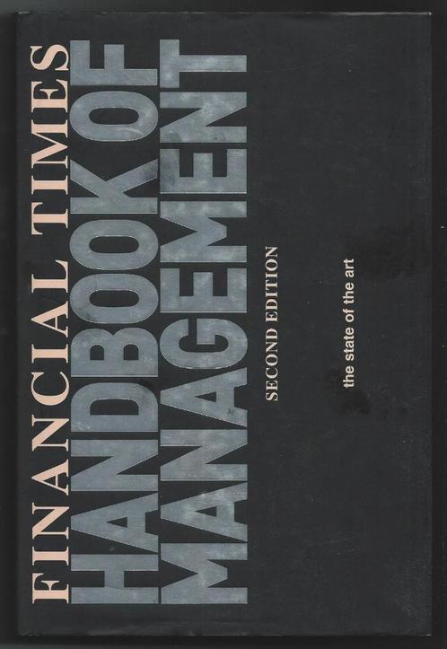 Financial Times Handbook of management second edition, Boeken, Economie, Management en Marketing, Zo goed als nieuw, Management