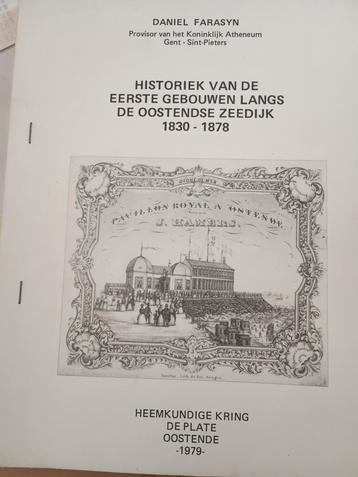 Daniel Farasyn - Historiek eerste gebouwen zeedijk Oostende, Livres, Art & Culture | Architecture, Enlèvement, Comme neuf