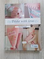 Tilda with love. hobbyboek naaien en breien, Ophalen of Verzenden, Zo goed als nieuw