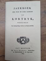 Jaerboek der stad en oude casselry van Kortrijk - 1814, Boeken, Ophalen of Verzenden, Gelezen