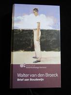 BRIEF AAN BOUDEWIJN - WALTER VAN DEN BROECK, Boeken, Nieuw, Ophalen of Verzenden, WALTER VAN DEN BROECK, België