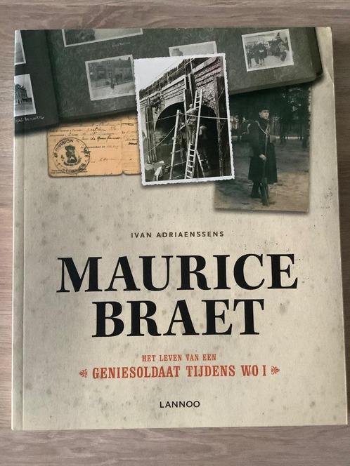 Maurice Braet Het Levensverhaal Van Een Geniesoldaat In WoI, Livres, Guerre & Militaire, Neuf, Général, Avant 1940, Enlèvement ou Envoi