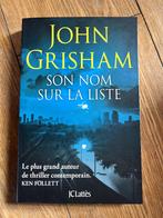 John Grisham - Son nom sur la liste, Boeken, Romans, Ophalen, België, Nieuw, John Grisham