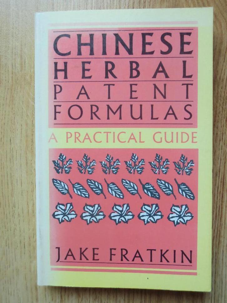 Chinese Herbal Patent Formulas - TCM, Livres, Santé, Diététique & Alimentation, Comme neuf, Plantes et Alternatives, Enlèvement ou Envoi