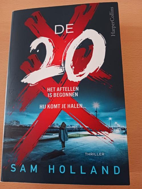Sam Holland - De 20, Boeken, Thrillers, Zo goed als nieuw, Ophalen of Verzenden