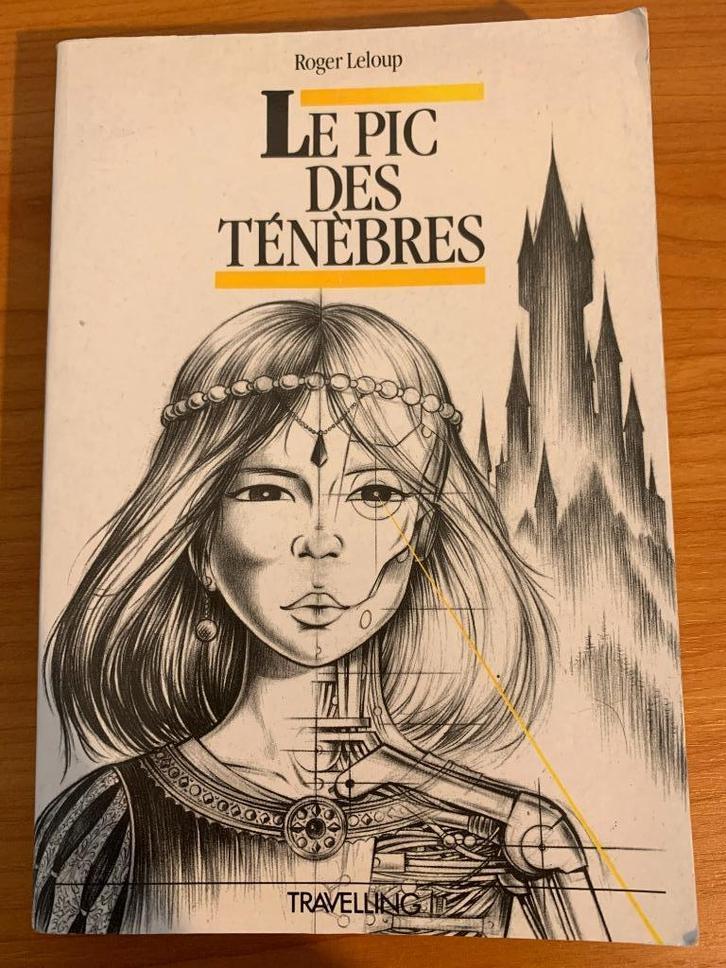 Le Pic des Ténèbres - Roger Leloup (Livre rare et classique), Boeken, Stripverhalen, Gelezen, Ophalen of Verzenden