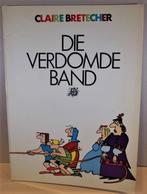 CLAIRE BRETECHER, Die Verdomde band, Boeken, Ophalen of Verzenden