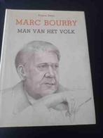 Marc bourry:man van het volk, Boeken, Ophalen of Verzenden, Zo goed als nieuw, Deleu Thierry