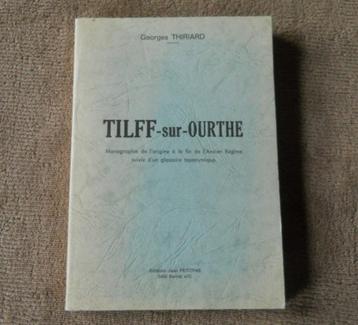 Tilff-sur-Ourthe (G. Thiriard) - Esneux toponymie, Livres, Enlèvement ou Envoi, Utilisé