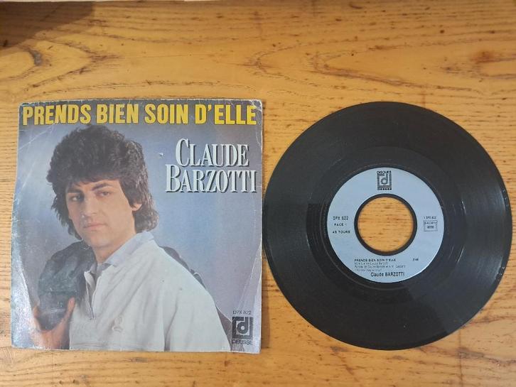 45 Tours Claude Barzotti Prends bien soin d'elle/l'accordéon, CD & DVD, Vinyles Singles, Utilisé, Single, Enlèvement