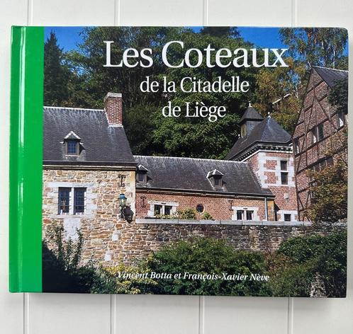 Les Coteaux de la Citadelle de Liège, Livres, Histoire nationale, Utilisé, Enlèvement ou Envoi