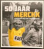 50 jaar Merckx: Jubileum van een Tourlegende, Boeken, Verzenden, Tonny Strouken