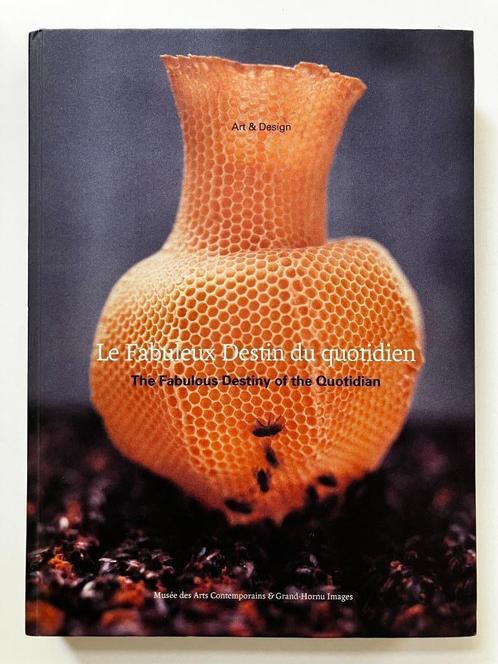 Le Fabuleux Destin du quotidien (MAC's, 2010), Boeken, Kunst en Cultuur | Beeldend, Ophalen