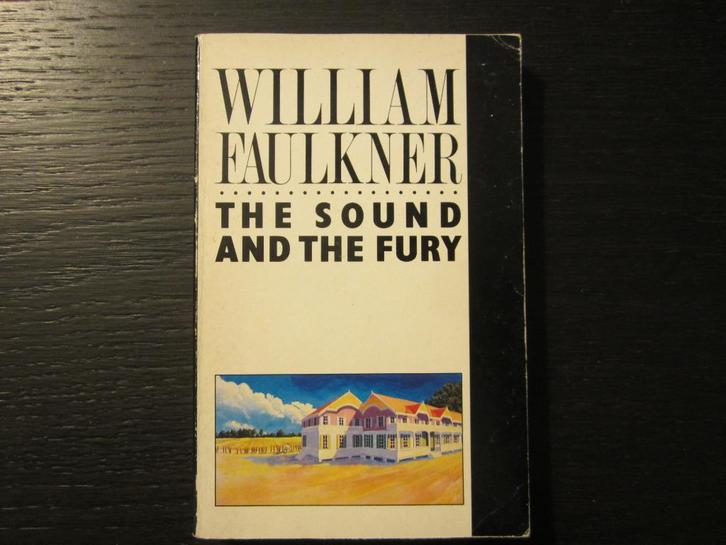 The sound and the fury  -William Faulkner-, Boeken, Literatuur, Ophalen of Verzenden