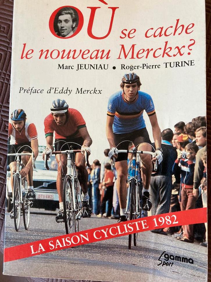 Livre-Ou se cache le nouveau Eddy Merckx-1982-Marc Jeuniau, Boeken, Sportboeken, Gelezen, Lopen en Fietsen, Ophalen