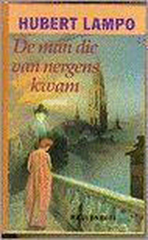 Te Koop Boek DE MAN DIE VAN NERGENS KWAM Hubert Lampo, Gelezen, België, Ophalen of Verzenden, Hubert Lampo