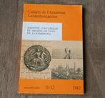 Cahiers de l' académie luxembourgeoise 1982 - 11-12, Enlèvement ou Envoi, Utilisé, Europe
