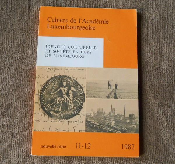 Cahiers de l' académie luxembourgeoise 1982 - 11-12, Livres, Histoire mondiale, Utilisé, Europe, Enlèvement ou Envoi