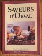 Livre de cuisine : SAVEURS D'ORVAL, Enlèvement ou Envoi