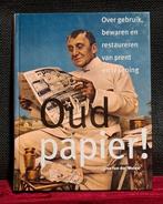 Oud Papier boek over gebruik, bewaren restaureren van prent, Enlèvement ou Envoi, Utilisé, Autres sujets/thèmes