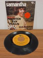 Samantha – Nachten Van Parijs / Als Je Komt, Ophalen of Verzenden