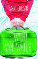 Gewicht van water / Sarah Crossan, Boeken, Kinderboeken | Jeugd | 13 jaar en ouder, Ophalen of Verzenden, Zo goed als nieuw