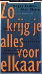 Zo krijg je alles voor elkaar / Roger Fisher & Alan Sharp, Enlèvement ou Envoi, Comme neuf