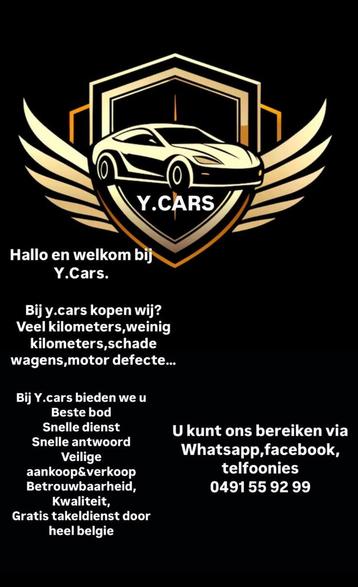 Welkom bij Y.cars opkoper alle wagens beschikbaar voor biedingen