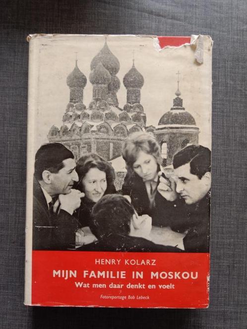 Mijn familie in Moskou – Henry Kolarz, Livres, Histoire mondiale, Utilisé, Europe, 19e siècle, Enlèvement ou Envoi