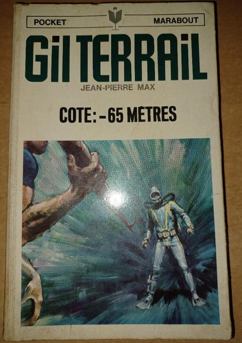 Jean-Pierre Max - Gil Terrail - Cote:-65 mètres (1967), Livres, Aventure & Action, Utilisé, Enlèvement ou Envoi