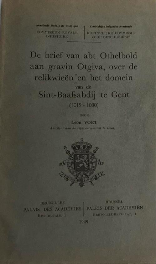 De Brief van Abt Othelbold aan Gravin Otgiva St.- Baafsabdij, Antiek en Kunst, Antiek | Boeken en Manuscripten, Ophalen of Verzenden