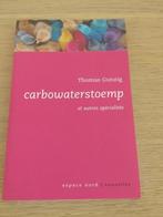 Livre "Carbowaterstoemp" - Thomas Gunzig, Ophalen, Zo goed als nieuw