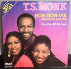 TS Monk - Candidat pour l'amour / Bon Bon Vie, Maxi Single, Comme neuf, Pop, 12 pouces, Enlèvement ou Envoi