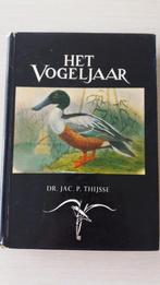 Het Vogeljaar - Nederlandse vogels in hun leven geschetst, Dr. Jac. P. Thijsse, Utilisé, Enlèvement ou Envoi, Sciences naturelles