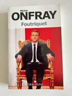 Livre Foutriquet de Michel Onfray, Onfray, Ophalen of Verzenden, Zo goed als nieuw, Politiek en Staatkunde