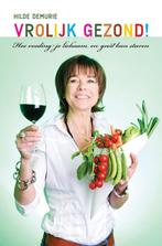 boek: vrolijk gezond - Hilde Demurie, Livres, Santé, Diététique & Alimentation, Comme neuf, Santé et Condition physique, Enlèvement