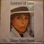 Single Liliane Saint-Pierre Soldiers of love, Cd's en Dvd's, Gebruikt, 7 inch, Single, Ophalen of Verzenden