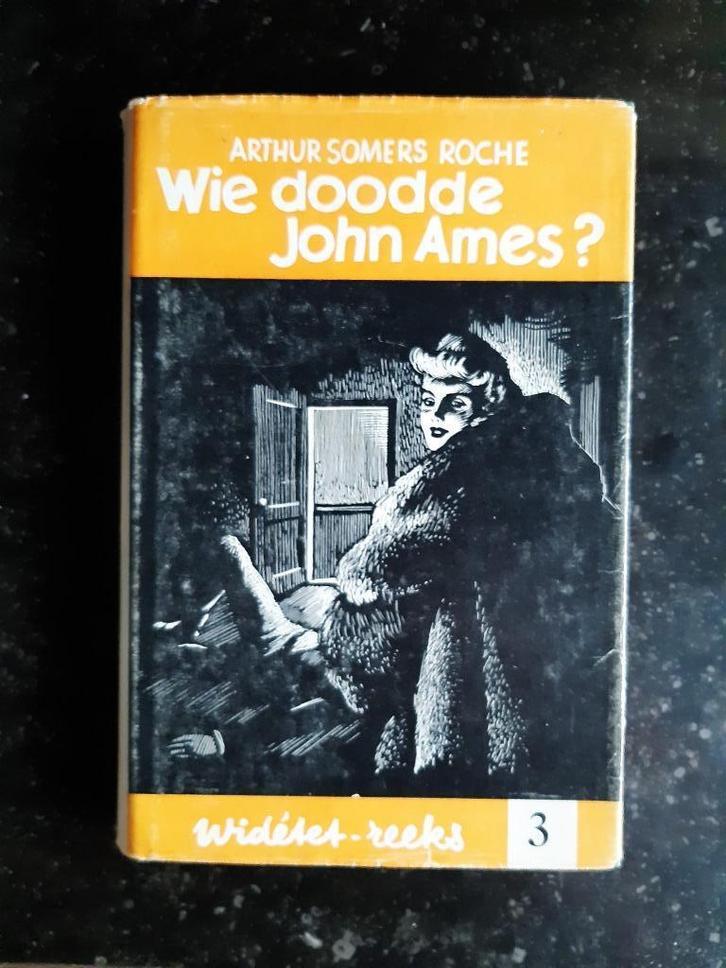 Arthur Somers Roche - Wie doodde John Ames, Boeken, Detectives, Gelezen, Ophalen of Verzenden