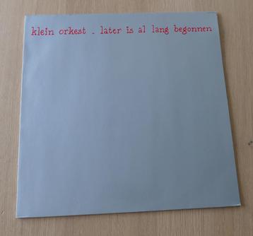 LP  Klein Orkest ‎– Later Is Al Lang Begonnen   beschikbaar voor biedingen
