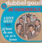 De Heikrekels - Lieve meid / Jij bent de zon in mijn leven, Gebruikt, 7 inch, Single, Ophalen of Verzenden