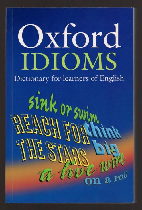 Oxford Idioms Dictionary for Learners of English (2013), Livres, Langue | Anglais, Utilisé, Non-fiction, Enlèvement