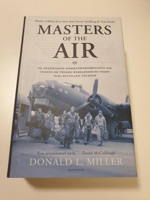 Donald L. Miller - Masters of the air HARDCOVER  2015, Boeken, Overige Boeken, Zo goed als nieuw, Ophalen of Verzenden