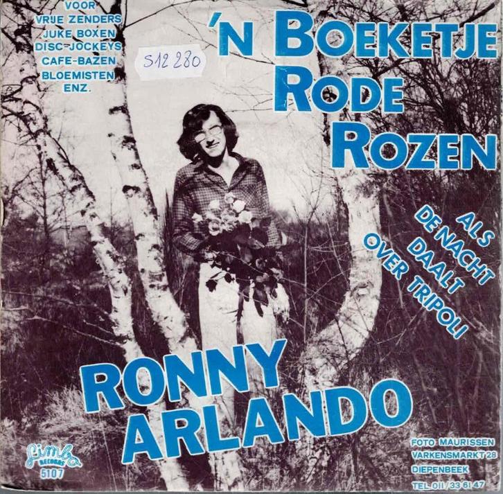 Vinyl, 7"    -   Ronny Arlando – 'n Boeketje Rode Rozen, Cd's en Dvd's, Vinyl | Overige Vinyl, Overige formaten, Ophalen of Verzenden