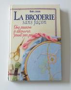 La broderie sans façon, Boeken, Hobby en Vrije tijd, Ophalen of Verzenden, Gelezen, Borduren en Naaien