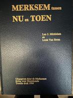 Merksem tussen NU en TOEN, Gelezen, L.Michielsen - L.Van Soom, Ophalen of Verzenden