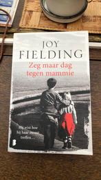 Joy Fielding - Zeg maar dag tegen mammie, Ophalen of Verzenden, Joy Fielding, Zo goed als nieuw